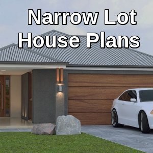 Narrow Lot house plans